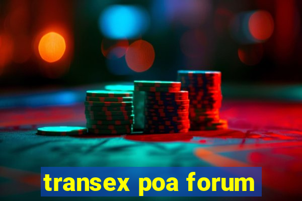 transex poa forum